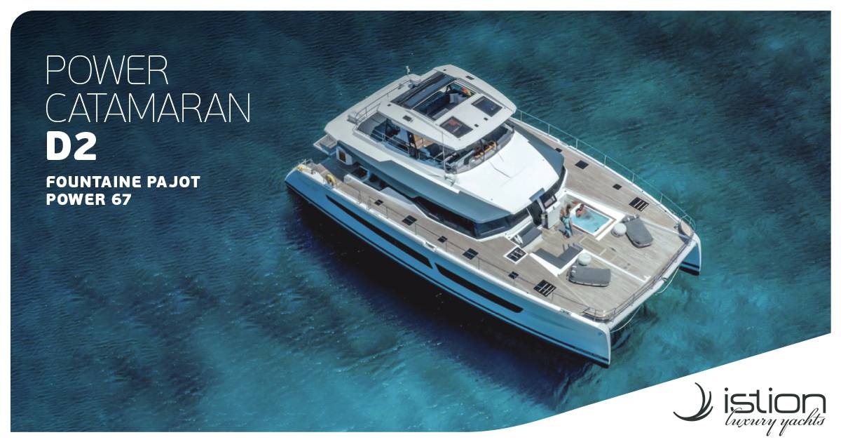 Introducing the Fountain Pajot Power Catamaran D2